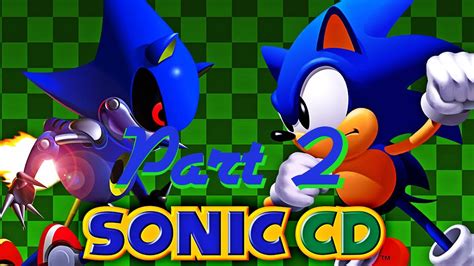 Sonic Cd Part 2 Collision Chaos Youtube