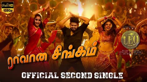 Ravana Singame Song Promo Official Leo Second Single Vijay