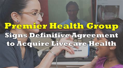 Premier Health Signs Definitive Agreement To Acquire Livecare Health