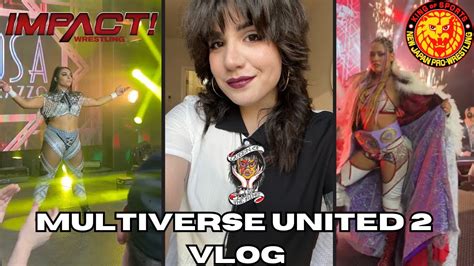 IMPACT X NJPW Multiverse United 2 Vlog YouTube