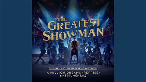 A Million Dreams Reprise From The Greatest Showman Instrumental