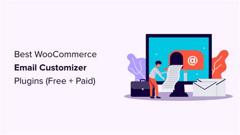 6 Best WooCommerce Email Customizer Plugins Free Paid