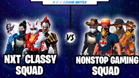 Nxt Classy Squad Vs Nonstop Gaming Squad 👿 🔥 Classyfreefire