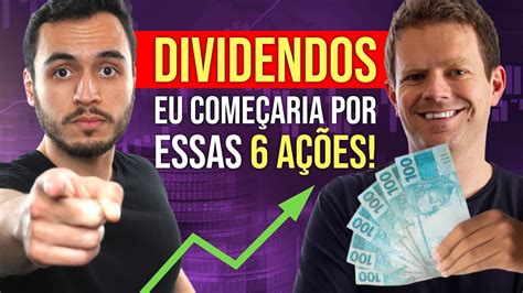 VIVER DE DIVIDENDOS Eu começaria essas 6 AÇÕES em SETEMBRO YouTube