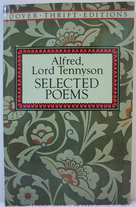 Alfred Lord Tennyson Selected Poems By Alfred Tennyson Goodreads