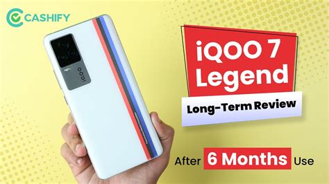 IQOO 7 Legend Long Term Review In Hindi After 6 Months Of Heavy Use