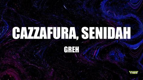 Cazzafura Senidah Greh Tekst Lyrics Youtube