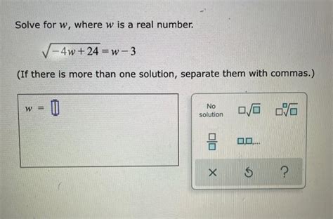 Solved Solve For W Where W Is A Real Number W W Chegg