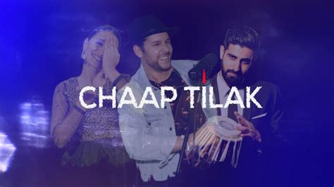 Chaap Tilak Official Video Jeffrey Iqbal Vaishali Sagar Shobhit