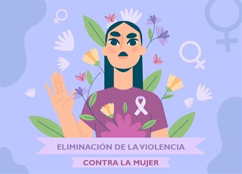 25n Día Internacional De La Eliminación De La Violencia Contra La Mujer