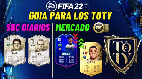 FIFA 22 GUIA PARA LOS TOTY CUANDO COMPRAR Y VENDER SBC KAKA Y VIDIC