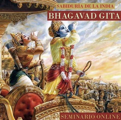 Seminario online Sabiduría de la India El Bhagavad Gita Noticias de