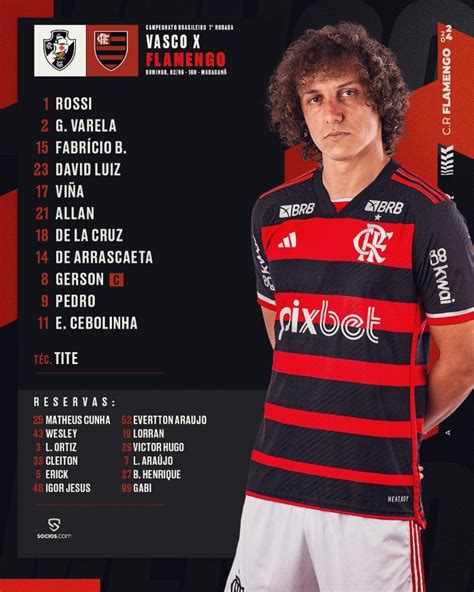 Flamengo x Vasco veja as escalações para o clássico carioca pelo