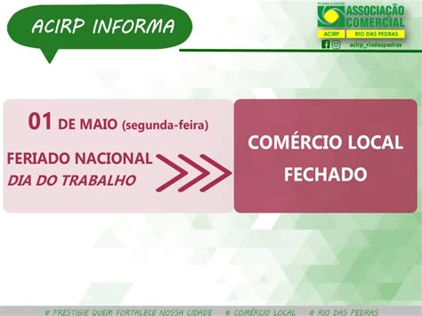 01 DE MAIO FERIADO DIA DO TRABALHO Associação Comercial e Industrial