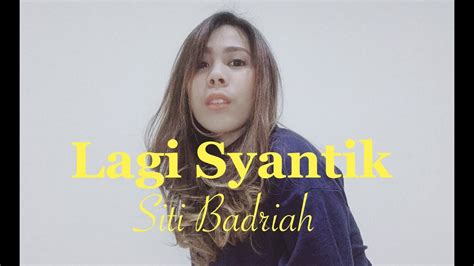 Lagi Syantik Siti Badriah Cover By Vina Afay Youtube