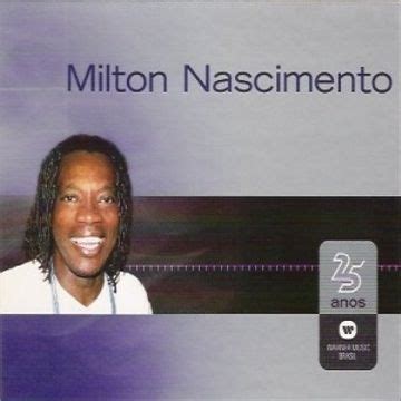 Milton Nascimento 80 álbuns da Discografia no LETRAS MUS BR