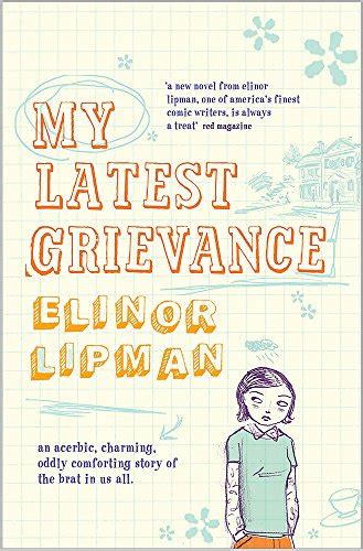 My Latest Grievance By Elinor Lipman New Ebooksweb