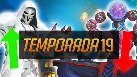 Overwatch Temporada 19 Los Mejores Y Peores HÉroes De La Temporada 19