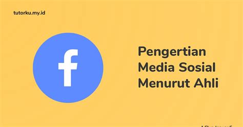 Definisi Media Sosial Menurut Para Ahli