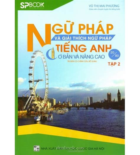 [pdf] Ngữ Pháp Và Giải Thích Ngữ Pháp Tiếng Anh Cơ Bản Và Nâng Cao Tập 2