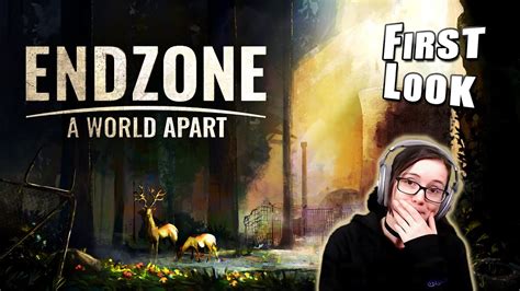 First Impressions Of Endzone A World Apart Post Apocalyptic Survival