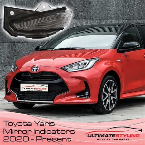 Toyota Yaris Wing Mirror Indicators Ultimate Styling