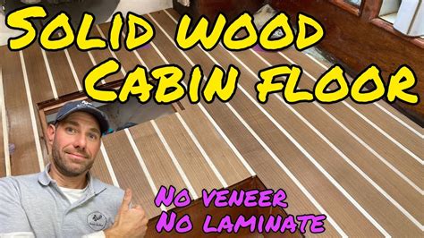 Fitting A Solid Wood Cabin Sole Part 1 Project Lottie Ep27 YouTube