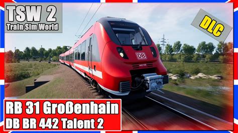 Train Sim World Rb Nach Gro Enhain Br Dresden Riesa