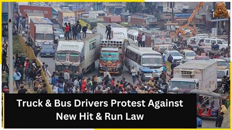 Hit And Run New Kanoon What Is Hit And Run Law Truck Drivers Strike