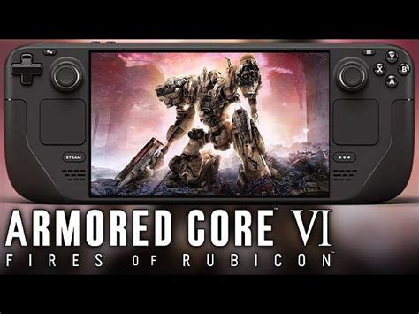 Best Armored Core Fires Of Rubicon Graphics Settings For Steam Deck