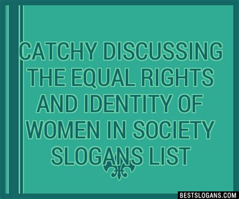 Catchy Discussing The Equal Rights And Identity Of Women In