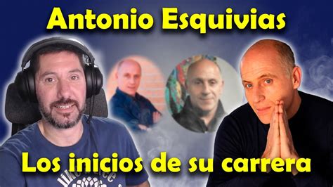 Los Inicios De Antonio Esquivias En El Mundo Del Doblaje YouTube