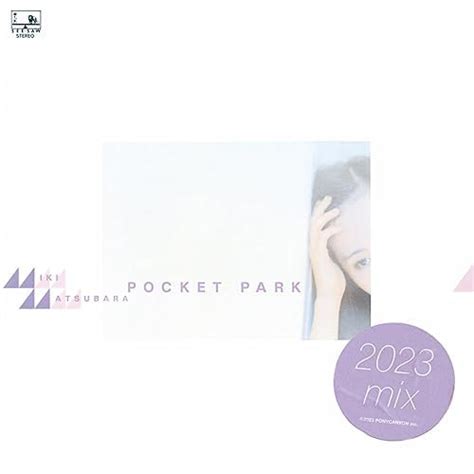 Amazon.com: Pocket Park (2023 Mix) : Miki Matsubara: Digital Music