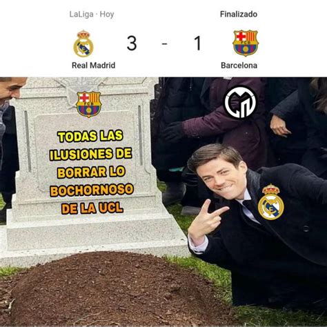 ¡xavi Lo Sufre Los Memes Se Burlan Del Barça Tras Perder El Clásico Ante Real Madrid