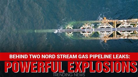 Investigation Results Of Nord Stream Pipeline Sabotage Found Evidence