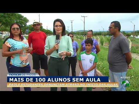 Picos Pais De Alunos Denunciam Atraso De Aulas Por Falta De