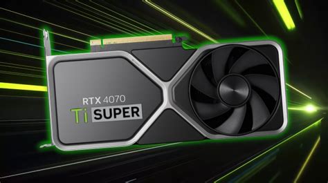 NVIDIA GeForce RTX 4070 Ti SUPER Nvidia S New GPU Could Have This