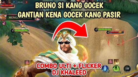 COMBO ULTI FLICKER DJ KHALEED MENGGOCEK BRUNO BUILD KHALEED UPDATE