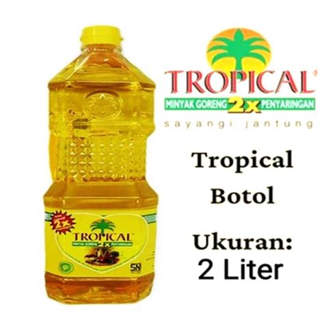 Minyak Goreng Tropical Liter Botol Dan Liter Lazada Indonesia