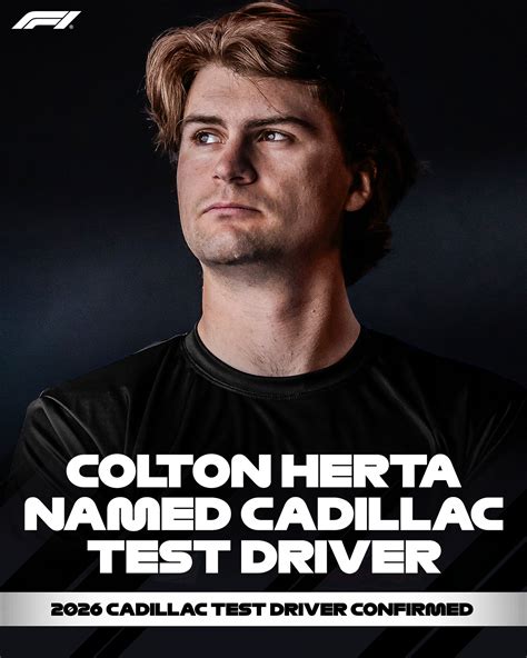 F1 - Cadillac Formula 1 Team announce Colton Herta as a Test Driver, as