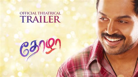 Thozha Official Trailer HD - Karthi | Tamannaah - TamilGlitz