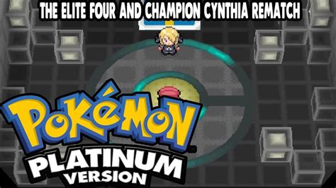 Pokemon Platinum The Elite Four And Champion Cynthia Rematch Youtube