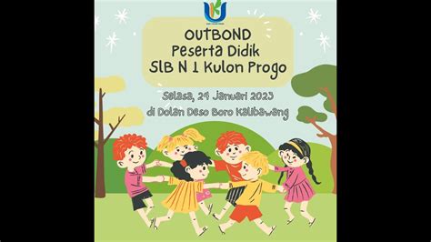 Outing Class Dolan Ndeso Siswa Slb N Kulon Progo Youtube