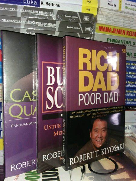 Jual Buku Cashflow Quadran Bussines School Dan Rich Dad Poor Dad Robert