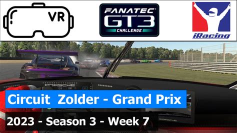 Iracing Vr Porsche Circuit Zolder Gp Gt Fanatec