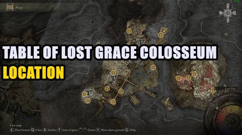 Table Of Lost Grace Colosseum Location Elden Ring Youtube