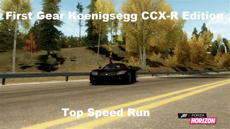 First Gear Koenigsegg CCX R Edition Top Speed Run Forza Horizon