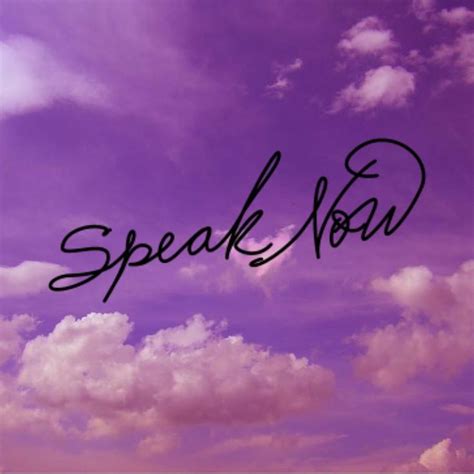 The Word Speak Now Written In Cursive Writing On A Purple Sky With Clouds