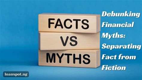 Debunking Financial Myths Separating Fact From Fiction Loanspot