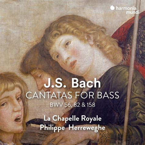 Bach Cantatas For Bass Remastered Album By Philippe Herreweghe